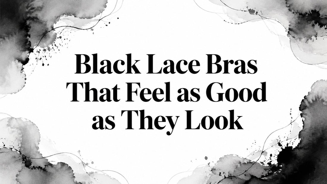 Black Lace Bras That Feel as Good as They Look