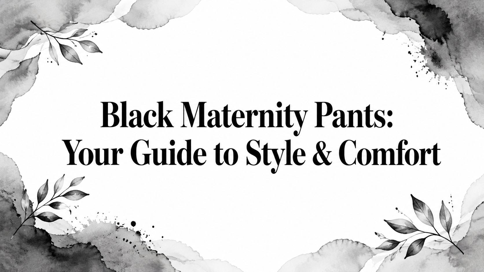 Black Maternity Pants: Your Guide to Style & Comfort