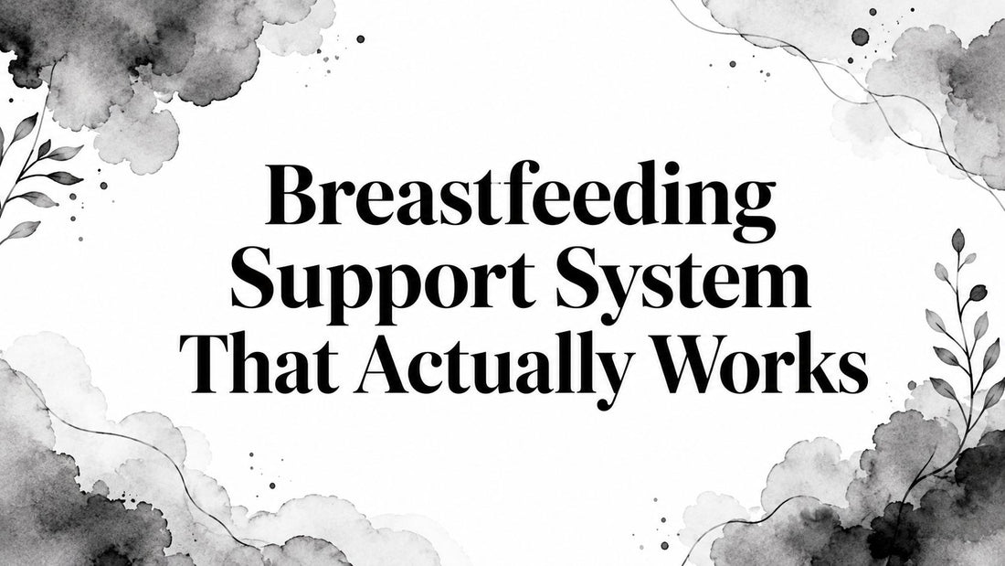 Breastfeeding Support System That Actually Works