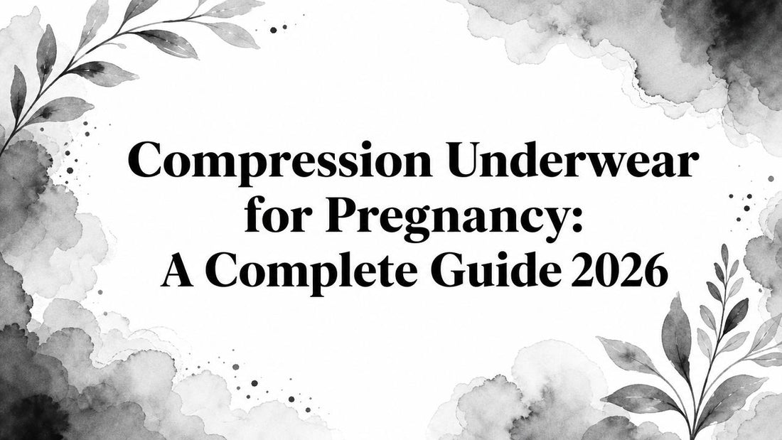 Compression Underwear for Pregnancy: A Complete Guide 2026