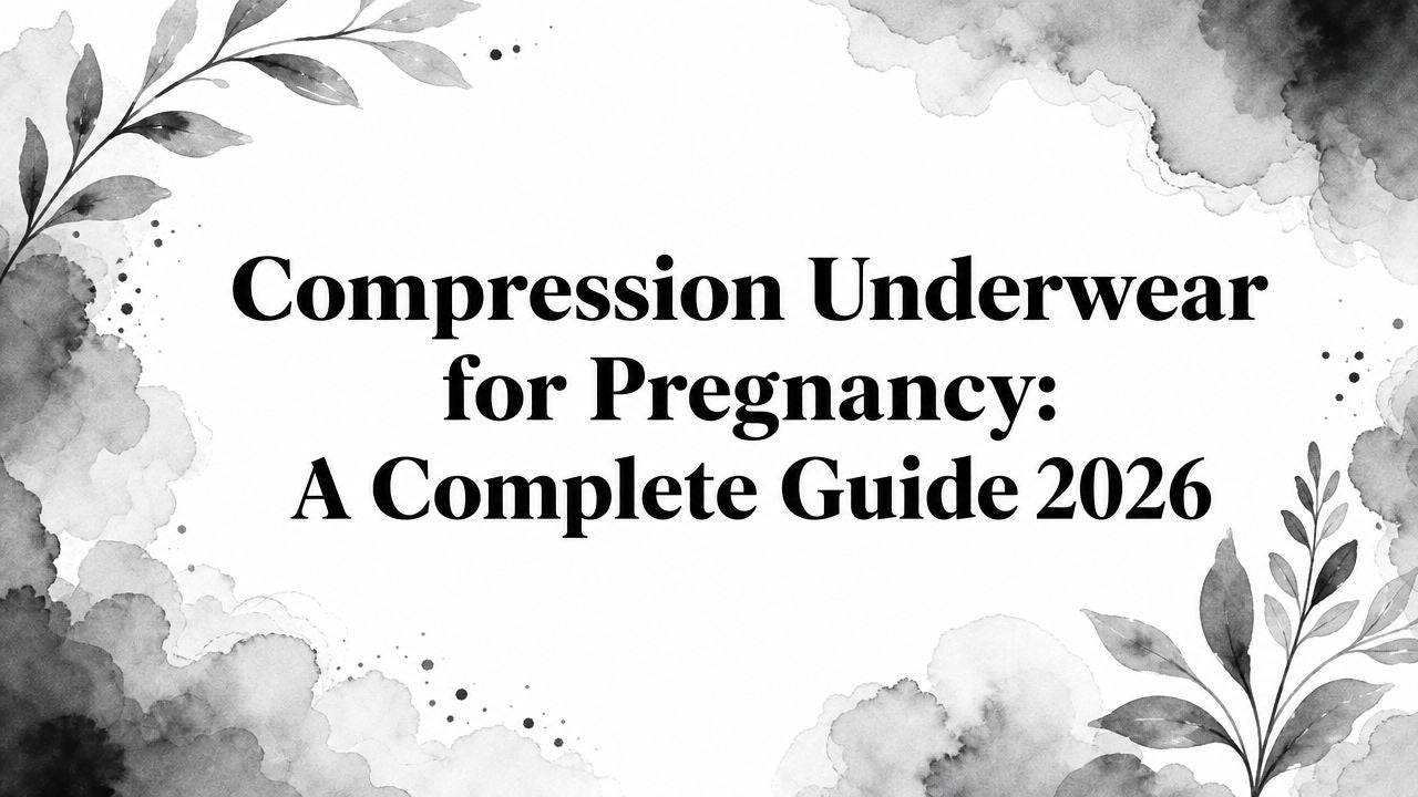 Compression Underwear for Pregnancy: A Complete Guide 2026
