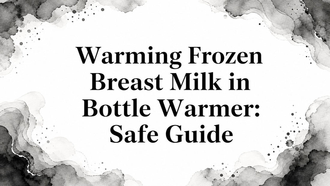 Warming Frozen Breast Milk in Bottle Warmer: Safe Guide